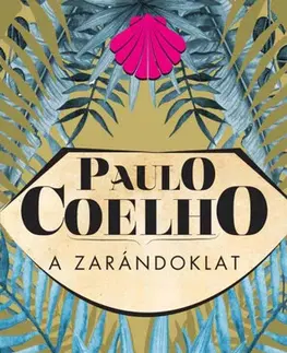 Svetová beletria A zarándoklat - Paulo Coelho