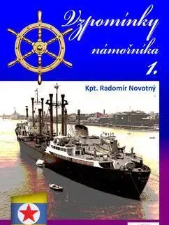 História - ostatné Vzpomínky námořníka 1. - Radomír Novotný