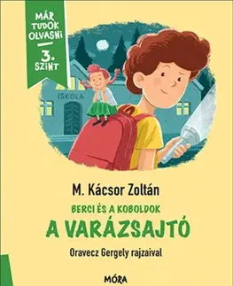 Rozprávky Berci és a Koboldok - A varázsajtó - Zoltán M. Kácsor