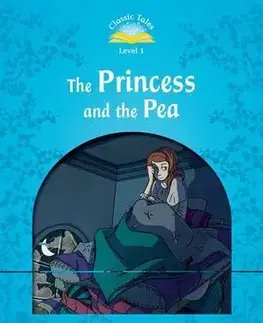 V cudzom jazyku The Princess and the Pea Classic Tales: Level 1 - Sue Arengo