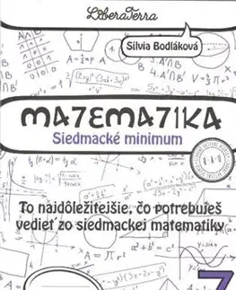 Matematika Matematika 7 - Siedmacké minimum - Silvia Bodláková