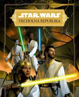 Sci-fi a fantasy Star Wars - Vrcholná Republika - Padlá hvězda - Claudia Gray,Claudia Gray,Lukáš Potužník