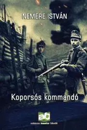 Svetová beletria Koporsós kommandó - István Nemere