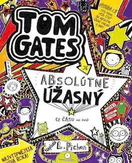 Pre chlapcov Tom Gates 5: Je absolútne úžasný (z času na čas) - Liz Pichon,Gabriela Patkolová