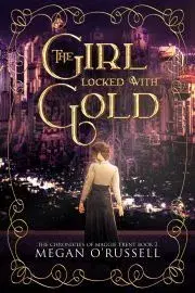 Svetová beletria The Girl Locked With Gold - ORussell Megan