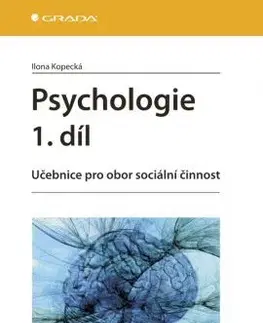 Pre vysoké školy Psychologie - 1.díl - Ilona Kopecká