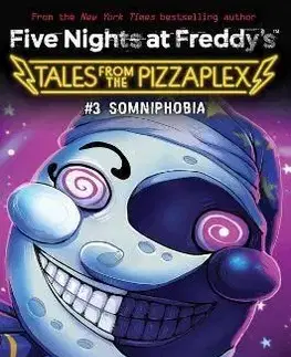 Fantasy, upíri Somniphobia (Five Nights at Freddys: Tales from the Pizzaplex 3) - Scott Cawthon