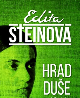 Filozofia Hrad duše - Edita Steinová,Milan Krankus