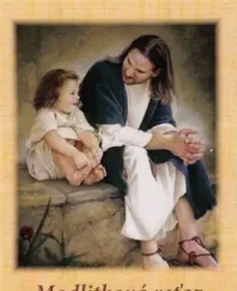 Kresťanstvo Modlitbová reťaz rodičov za deti - Mária Vicenová