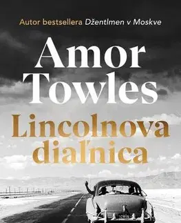 Svetová beletria Lincolnova diaľnica - Amor Towles