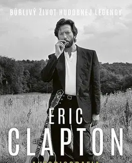 Film, hudba Eric Clapton: Autobiografia - Eric Clapton