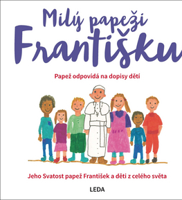 Náboženská literatúra pre deti Milý papeži Františku