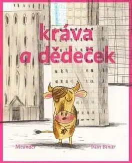 Rozprávky Kráva a dědeček - Ivan Binar