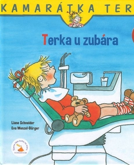 Rozprávky Terka u zubára - 2. vydanie - Liane Schneider,Eva Wenzel-Bürger