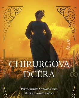 Historické romány Chirurgova dcéra - Audrey Blake,Oľga Kraľovičová