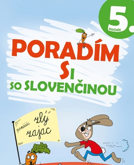 Slovenský jazyk Poradím si so slovenčinou 5. ročník - Nadežda Rusnáková