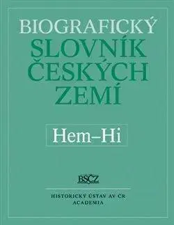 Biografie - ostatné Biografický slovník českých zemí Hem-Hi - Zdeněk Doskočil