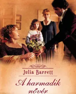 Romantická beletria A harmadik nővér - Julia Barrett