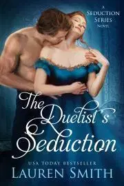 Romantická beletria The Duelist’s Seduction - Lauren Smith