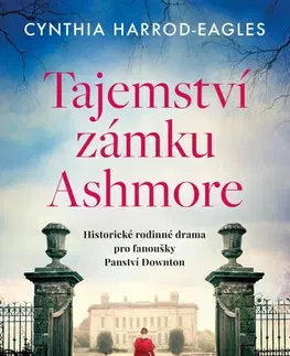 Romantická beletria Tajemství zámku Ashmore - Cynthia Harrod-Eagles