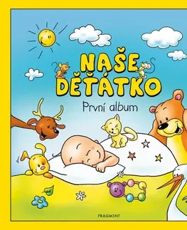 Denník dieťatka Naše děťátko – První album, 3. vydanie - neuvedený,Hanka Veselá