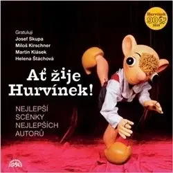 Audioknihy Supraphon Ať žije Hurvínek! - audiokniha na CD