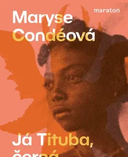Historické romány Já Tituba, černá čarodějnice ze Salemu - Maryse