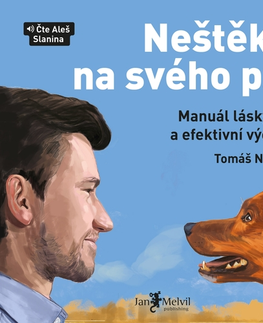 Odborná a populárno-náučná literatúra Jan Melvil Publishing Neštěkej na svého psa