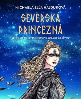 Pre deti a mládež - ostatné Severská princezná - Michaela Ella Hajduková