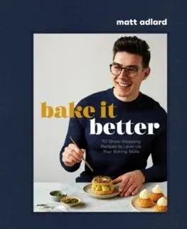 Sladká kuchyňa Bake It Better - Matt Adlard