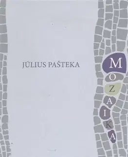 Biografie - ostatné Mozaika - Július Pašteka