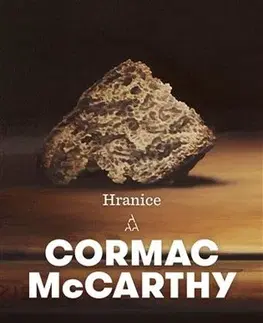Biografie - ostatné Hranice - Cormac McCarthy