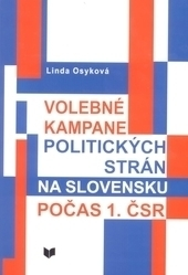Politológia Volebné kampane politických strán na Slovensku - Linda Osyková
