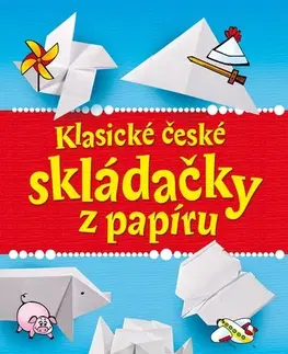 Výrobky z papiera Klasické české skládačky z papíru, 2. vydání - neuvedený,Romana Šíchová,Antonín Šplíchal