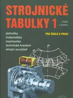 Pre vysoké školy Strojnické tabulky 1 - Jaroslav Řasa