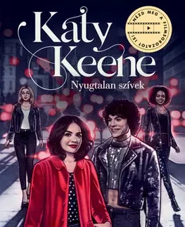 Young adults Katy Keene - Nyugtalan szívek - Stephanie Kate Strohm,Anita Beck Sárossy