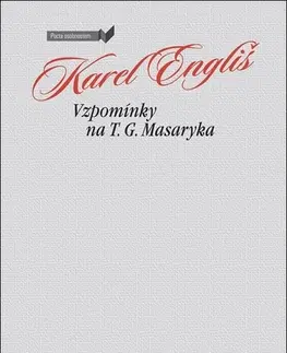 História Vzpomínky na T. G. Masaryka - Karel Engliš