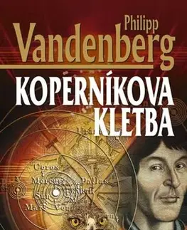 Historické romány Koperníkova kletba - Philipp Vandenberg
