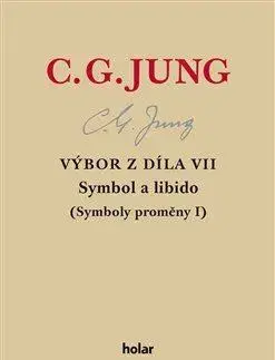 Psychológia, etika Výbor z díla VII. – Symbol a libido - Carl Gustav Jung