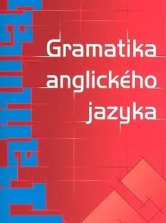 Gramatika a slovná zásoba Gramatika anglického jazyka - Juraj Belán