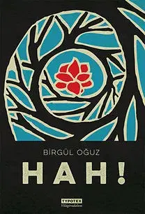 Novely, poviedky, antológie HAH! - Oguz Birgül