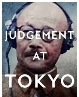 Druhá svetová vojna Judgement at Tokyo - Gary J. Bass