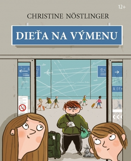 Pre deti a mládež - ostatné Dieťa na výmenu - Christine Nöstlinger