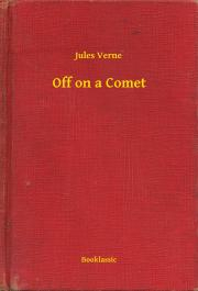 Svetová beletria Off on a Comet - Jules Verne
