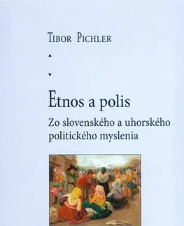 Politológia Etnos a polis - Tibor Pichler