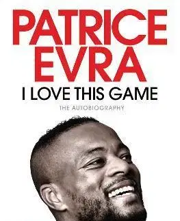 Šport I Love This Game - Patrice Evra