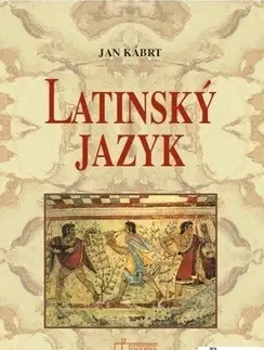 Jazykové učebnice, slovníky Latinský jazyk - Jan Kábrt
