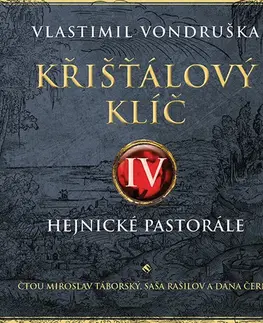 Historické romány Tympanum Křišťálový klíč IV. (audiokniha)