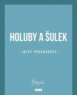Slovenská beletria Holuby a Šulek - Jozef Podhradský