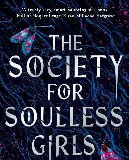Young adults The Society for Soulless Girls - Laura Steven